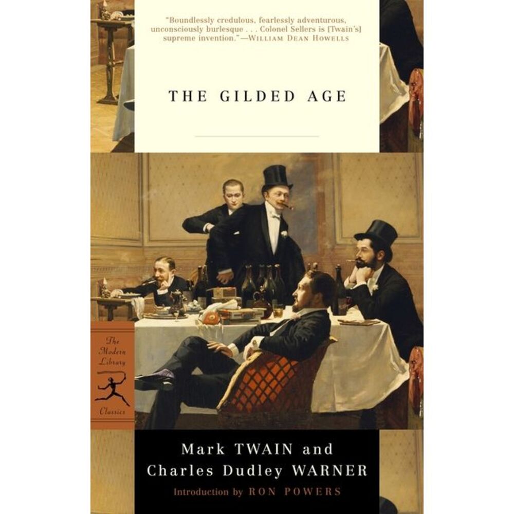 The Gilded Age -- Mark Twain